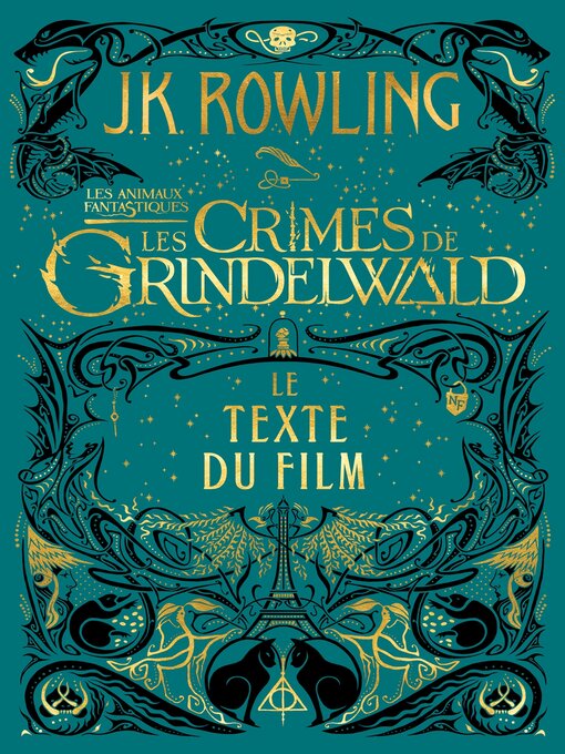 Title details for Les Animaux Fantastiques: Les Crimes de Grindelwald by J. K. Rowling - Wait list